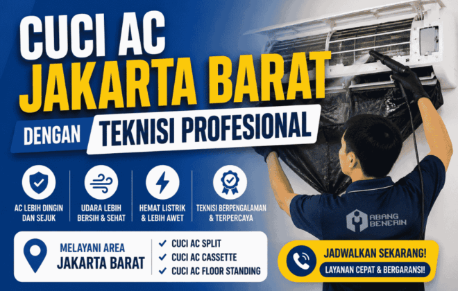 Cuci AC Jakarta Barat dengan teknisi Profesional