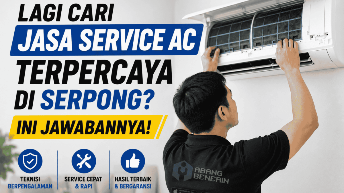 Lagi cari jasa service AC terpercaya di serpong? Ini jawabannya!