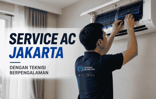 Cari service AC Jakara dengan teknisi berpengalaman? Abang Benerin solusinya!