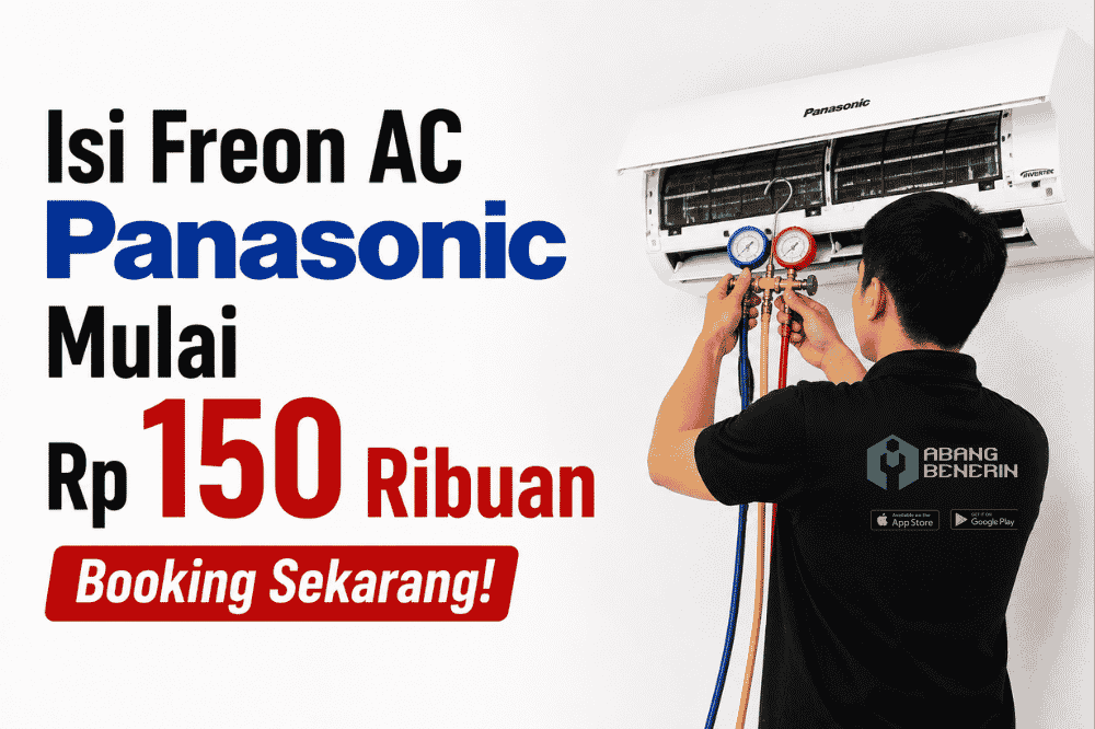 Isi freon AC Panasonic mulai 150 ribuan? Booking sekarang!