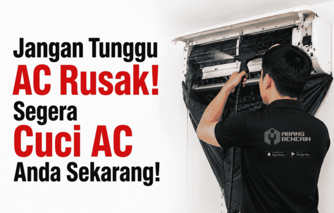 Jangan tunggu AC rusak! Segera cuci AC Anda sekarang!