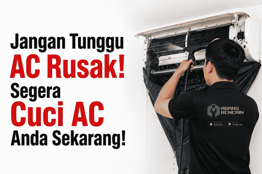 Jangan tunggu AC rusak! Segera cuci AC Anda sekarang!