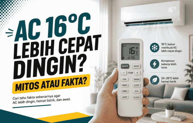 AC 16 derajat bikin lebih cepat dingin? Mitos atau fakta?