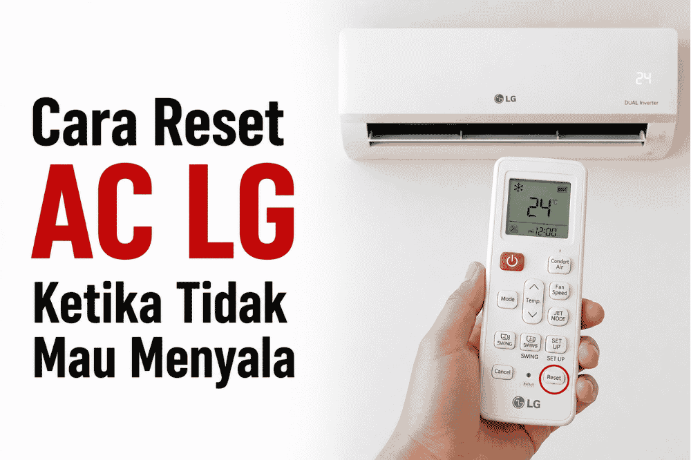 Cara reset AC LG ketika tidak mau menyala