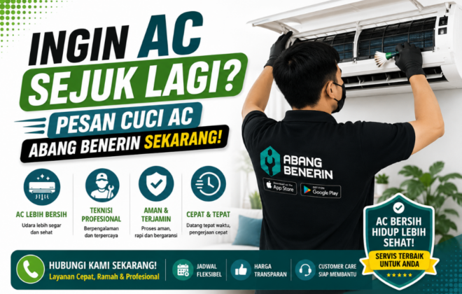 Ingin AC Sejuk Lagi? Pesan cuci AC Abang Benerin sekarang!