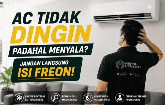 AC tidak dingin padahal menyala? Jangan langsung isi freon!