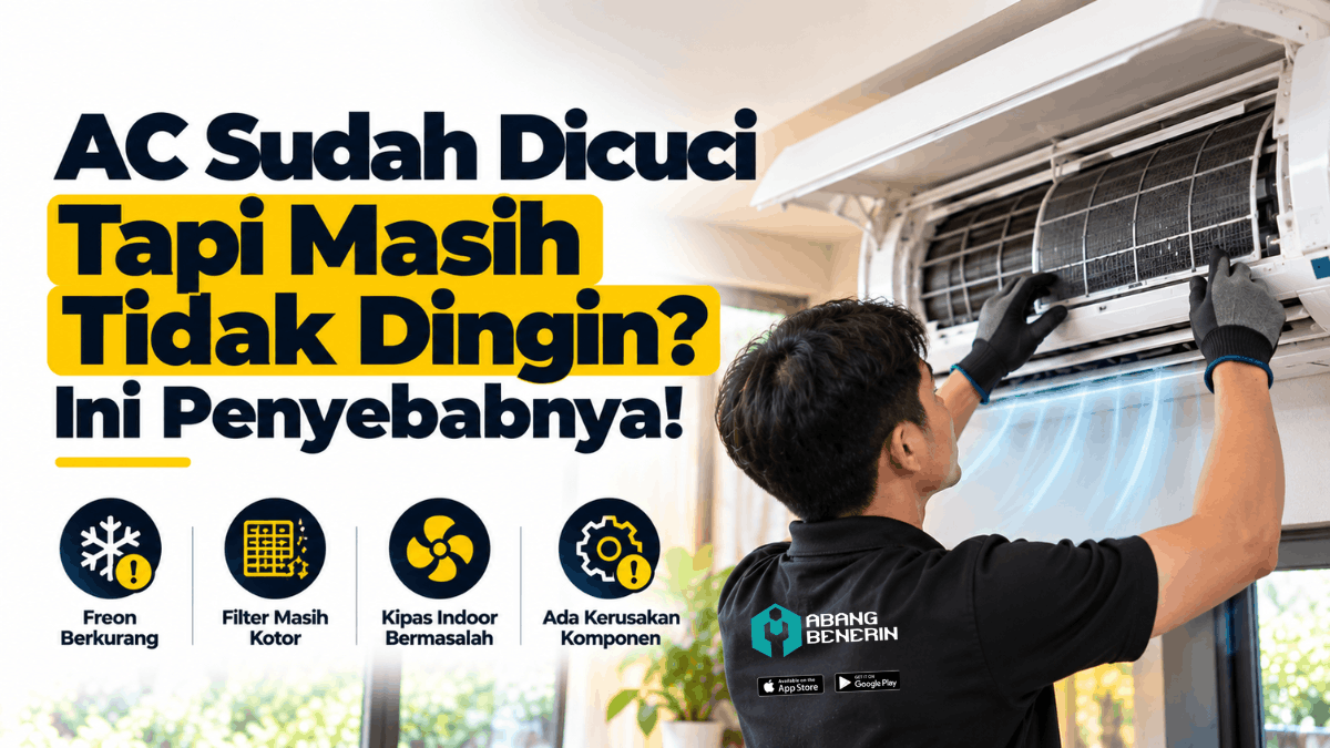 AC sudah dicuci tapi masih tidak dingin ini penyebabnya