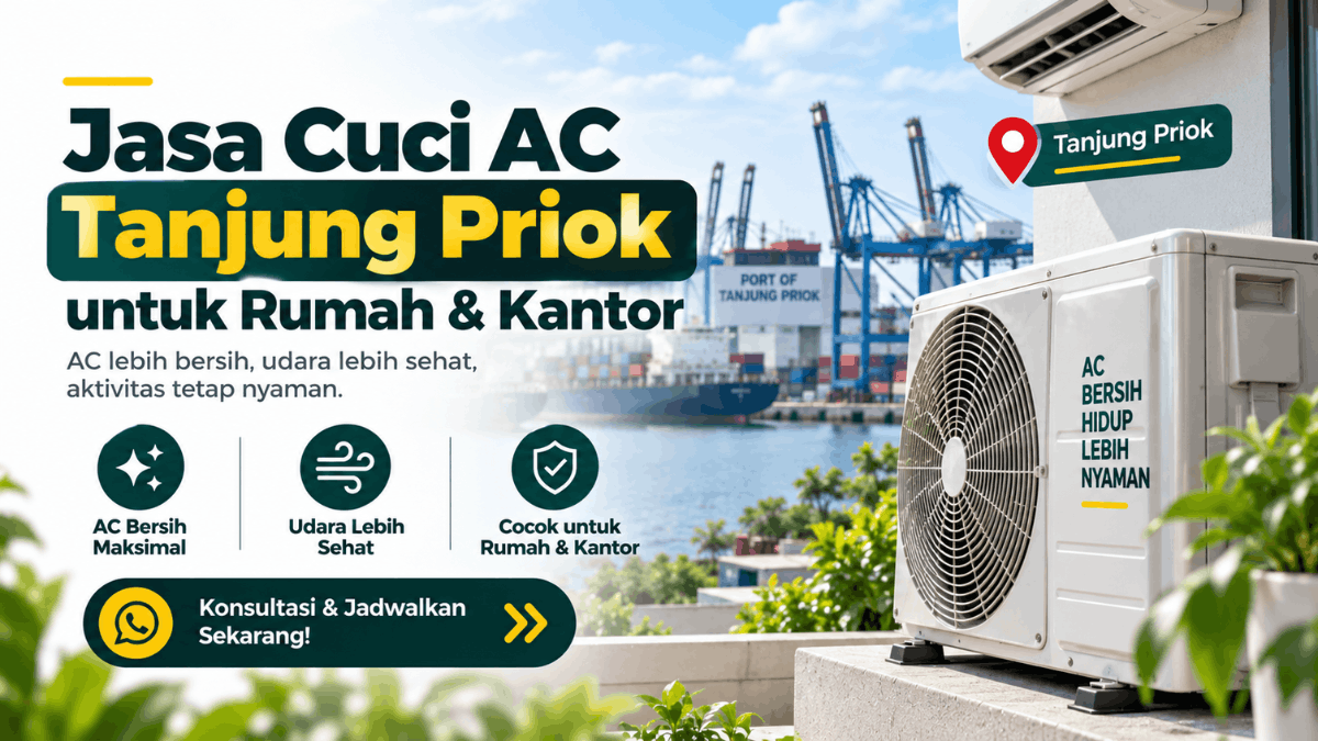 jasa cuci AC tanjung priok untuk rumah kantor