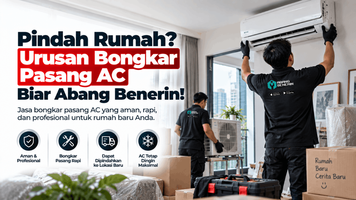 pindah-rumah-urusan bongkar pasang AC biar abang benerin