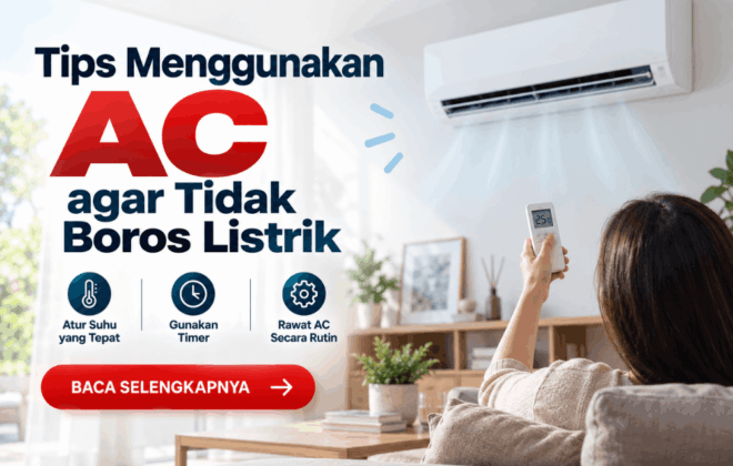 tips menggunakan AC agar tidak boros listrik