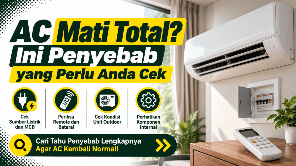AC mati total ini penyebab yang perlu anda cek