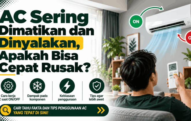AC sering dimatikan dan dinyalakan apakah bisa cepat rusak