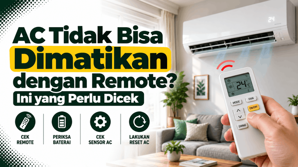 AC tidak bisa dimatikan dengan remote ini yang perlu dicek