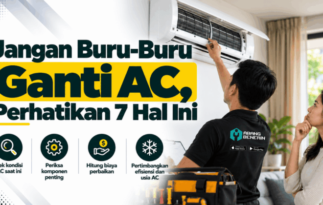 jangan buru-buru ganti AC perhatikan 7 hal ini