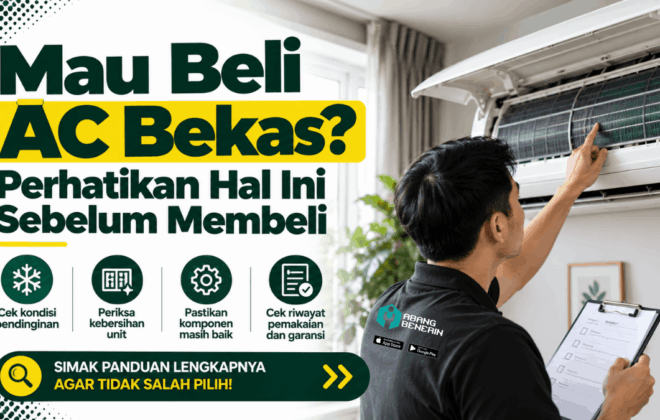 mau beli AC bekas perhatikan hal ini sebelum membeli