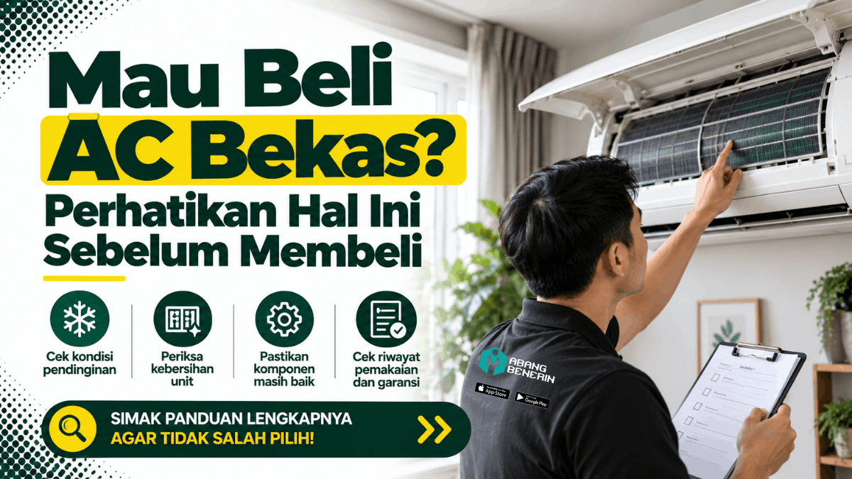 mau beli AC bekas perhatikan hal ini sebelum membeli