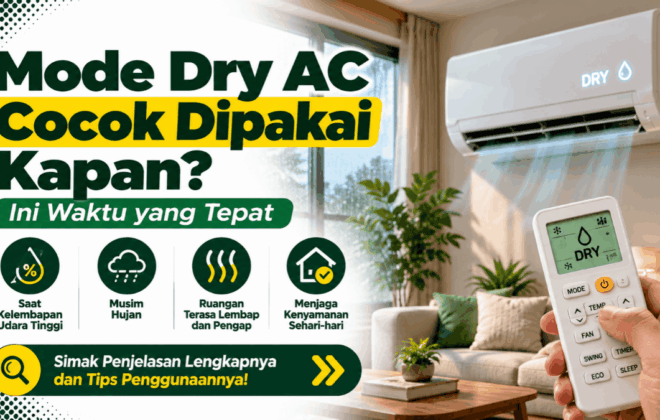 mode dry AC cocok dipakai kapan ini waktu yang tepat